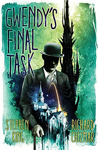 Empty Author, Richard Chizmar: Gwendy's Final Task (Hardcover, 2022, Cemetery Dance Pubns)