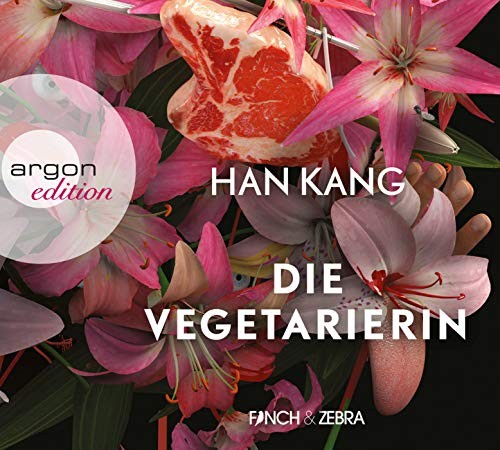 Han Kang: Die Vegetarierin (AudiobookFormat, Argon Verlag GmbH)