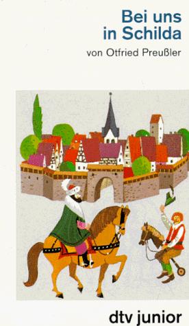 Otfried Preußler: Bei uns in Schilda (Paperback, German language, 1977, Deutscher Taschenbuch Verlag GmbH & Co.)