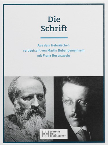 Martin Buber, Franz Rosenzweig: Die Schrift (Paperback, german language, 1992, Deutsche Bibelgesellschaft)