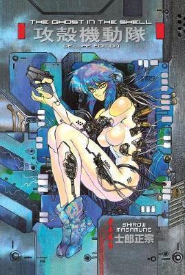 시로 마사무네: The Ghost in the Shell 1 Deluxe Edition (2017)