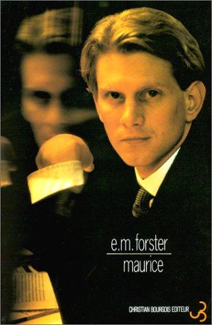 Edward Morgan Forster, Nelly Shklar: Maurice (Paperback, French language, Christian Bourgois)