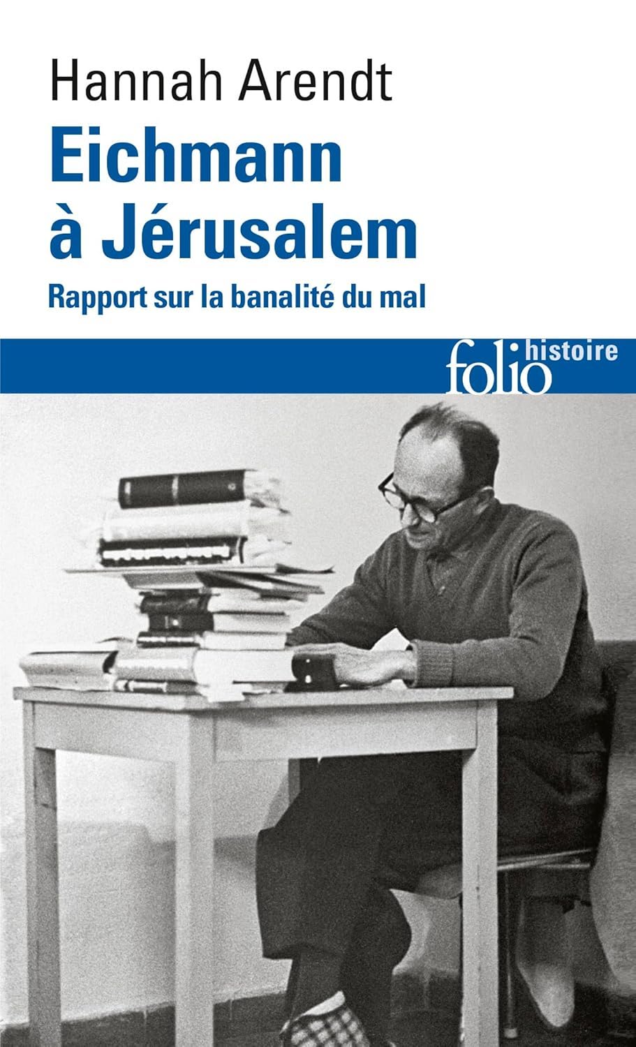 Hannah Arendt, Anne Guérin: Eichmann à Jérusalem (Paperback, French language, 2002, Gallimard)
