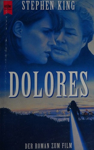 Stephen King, Empty Author: Dolores. Der Roman zum Film. (Paperback, German language, 1995, Heyne)
