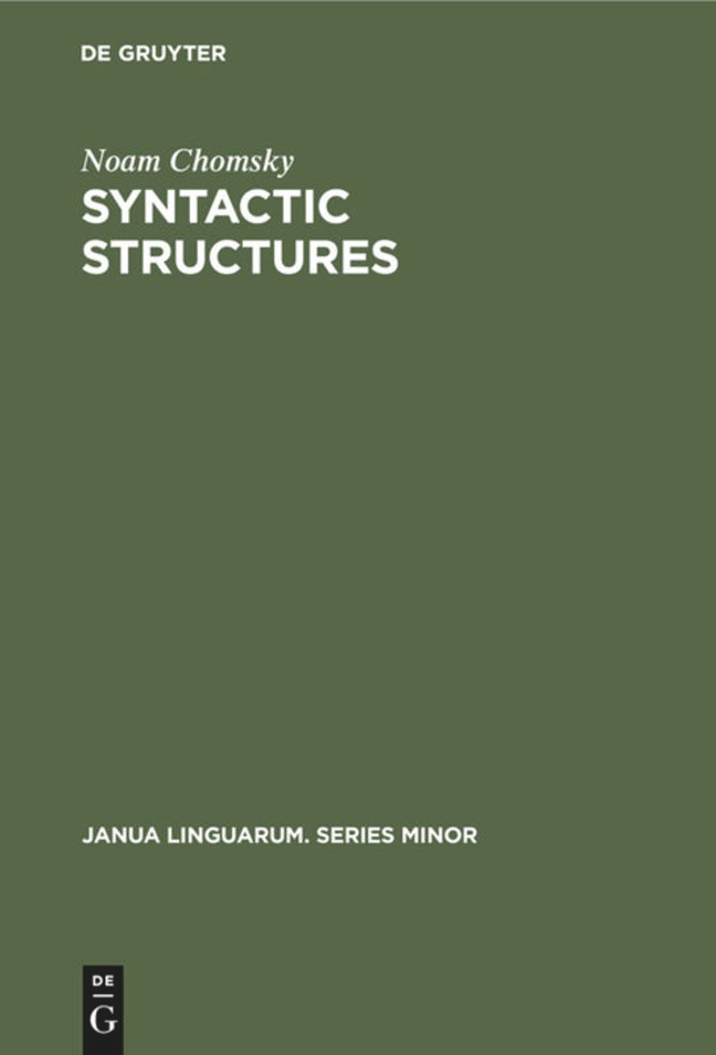Noam Chomsky: Syntactic Structures (1976, de Gruyter GmbH, Walter)