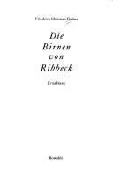 Friedrich Christian Delius: Die Birnen von Ribbeck (German language, 1991, Rowohlt)