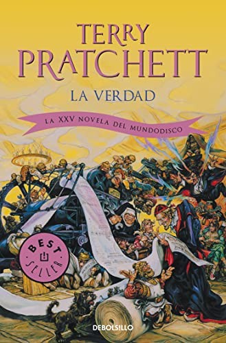 Terry Pratchett(duplicate), Javier Calvo Perales: La Verdad (Paperback, 2010, Debolsillo, DEBOLSILLO)