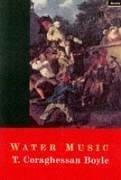 T.C. Boyle: Water Music (Paperback, 1998, Granta Books)