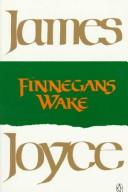 Richard Ellmann: Finnegans wake (1982, Viking Press, Penguin Books)
