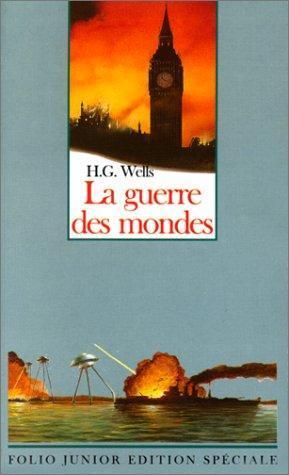 H. G. Wells OG: La Guerre Des Mondes (French language, 1990, Gallimard Jeunesse)