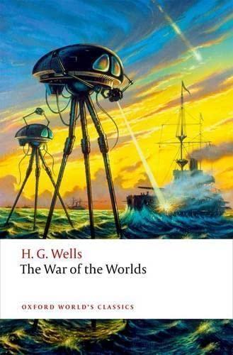 H. G. Wells OG: The War of the Worlds (2017, Oxford University Press)