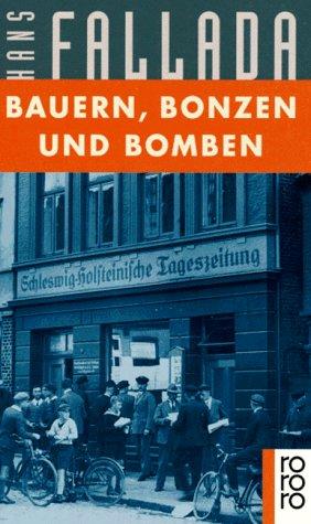Hans Fallada: Bauern, Bonzen Und Bomben (Paperback, German language, Rowohlt Taschenbuch Verlag GmbH)