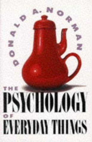 The Psychology of Everyday Things (Hardcover, 1988, Basic Books)
