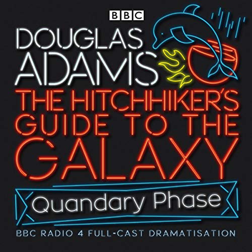 Full Cast, Simon Jones, Geoffrey McGivern, Mark Wing-Davey, Peter Jones, Stephen Moore, Susan Sheridan, Douglas Adams: The Hitchhiker's Guide To The Galaxy (AudiobookFormat, 2005, Random House Audio Publishing Group, BBC Books)