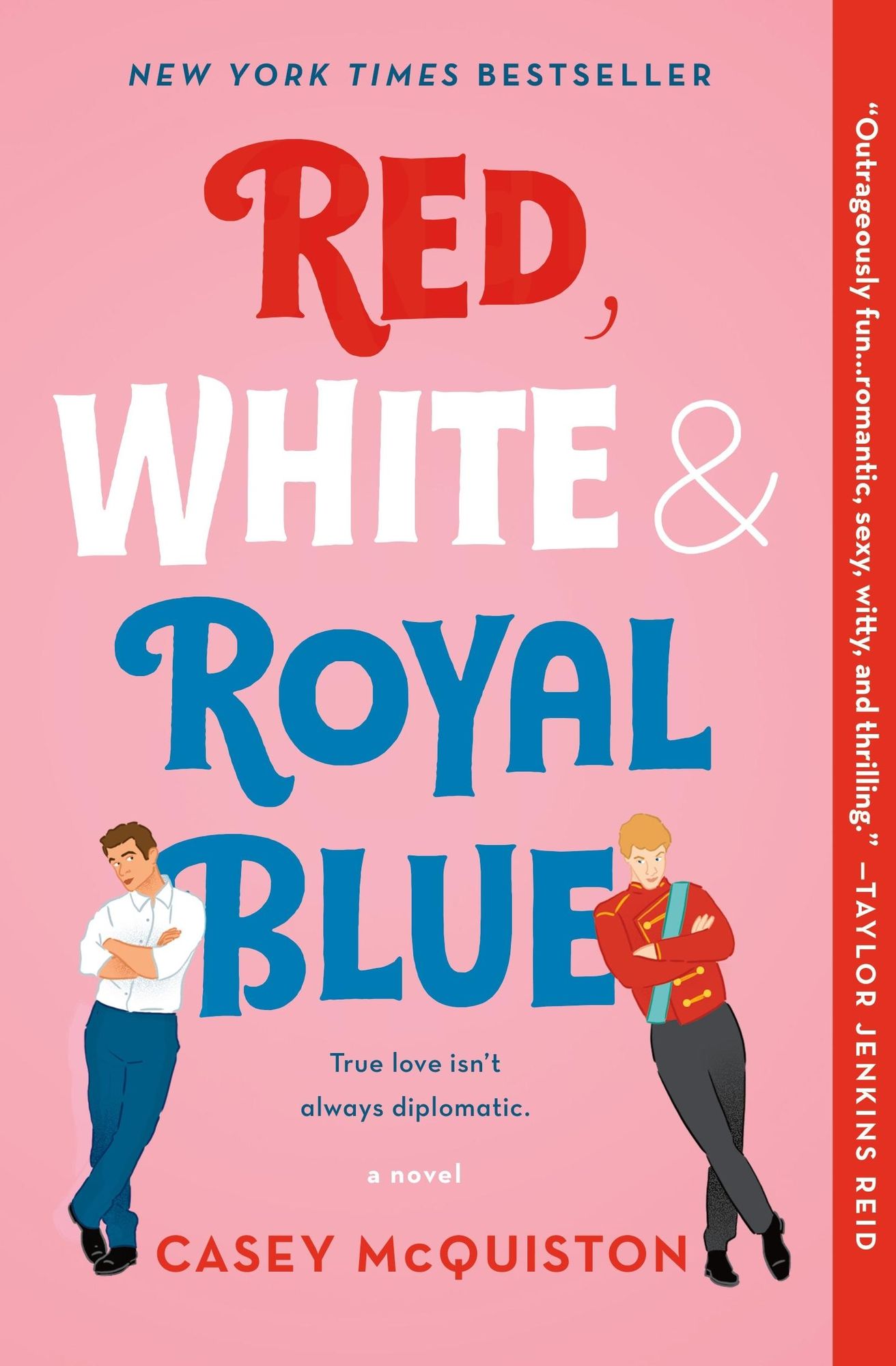 Casey McQuiston: Red, White & Royal Blue: A Novel (EBook, St. Martin's Griffin)