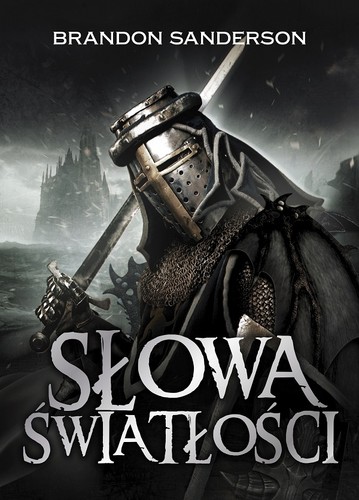 Empty Author, Michael Kramer, Kate Reading: Słowa światłości (Paperback, Polish language, 2016, Wydawnictwo Mag)