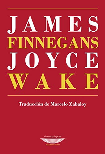 Richard Ellmann: Finnegans wake (Paperback, 2013, El cuenco de plata)