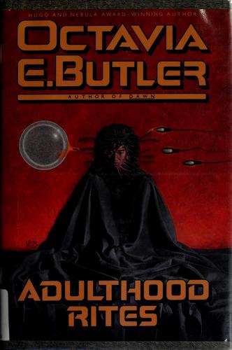 Octavia E. Butler OG: Adulthood rites (1988, Warner Books)