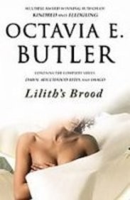 Octavia E. Butler OG: Lilith’s Brood (Hardcover, 2008, Paw Prints 2008-06-26, Brand: Paw Prints 2008-06-26)