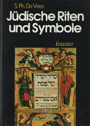 Simon Philip de Vries: Jüdische Riten und Symbole (Hardcover, German language, 1990, Fourier Verlag)