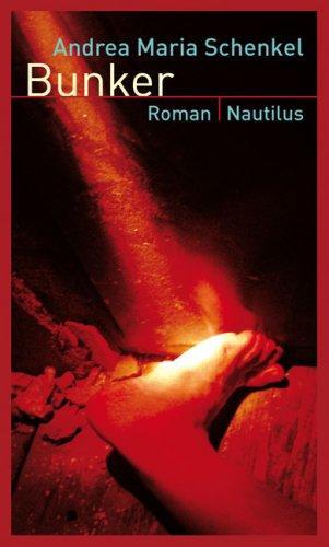 Andrea Maria Schenkel: Bunker (Paperback, German language, 2009)