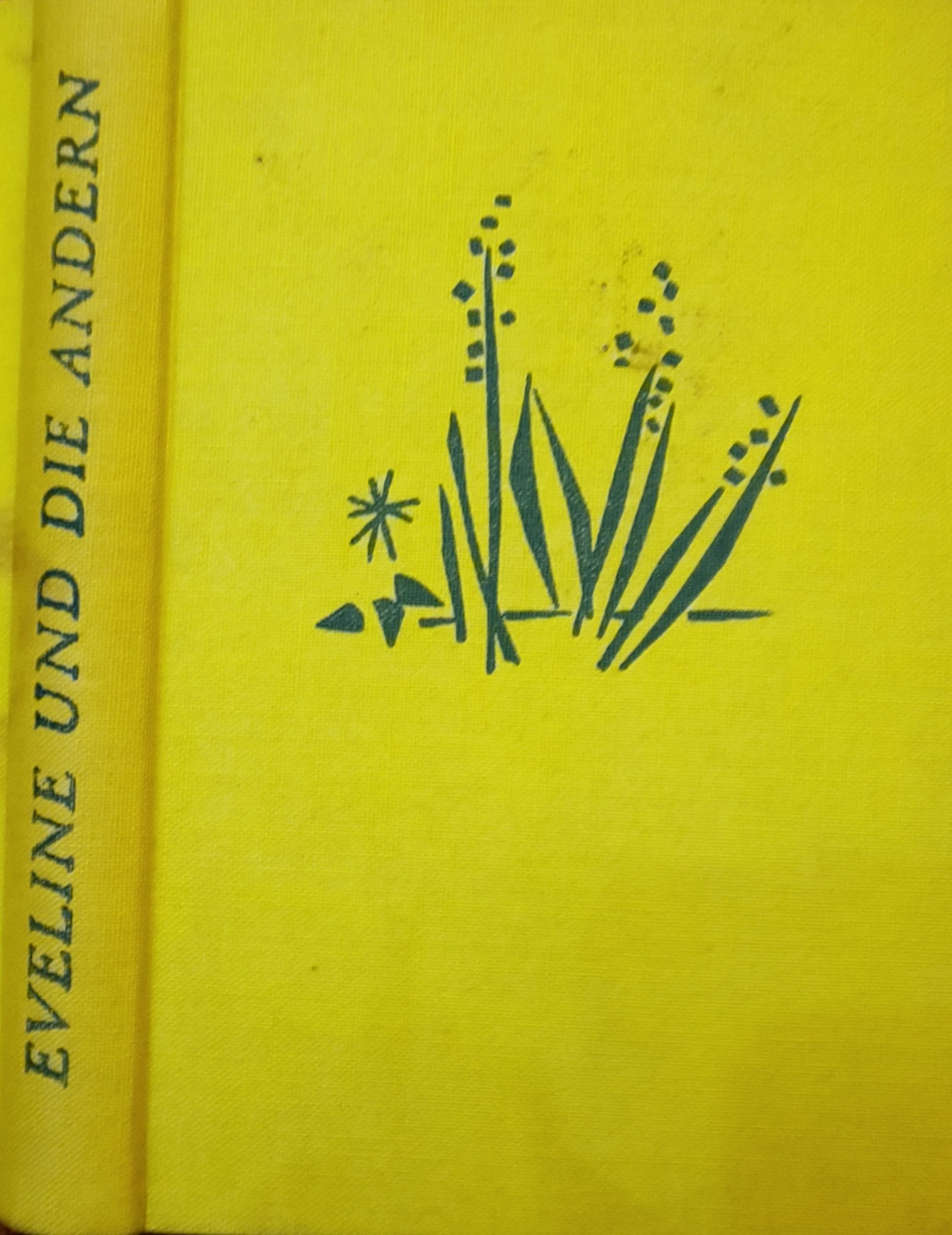 Eva Rechlin: Eveline und die andern (Hardcover, german language, 1955, Schwabenverlag)