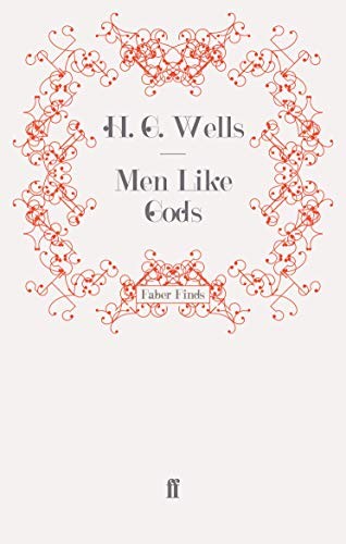 H. G. Wells OG: Men Like Gods (Paperback, Faber and Faber)
