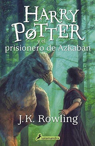 J.K. Rowling: Harry Potter y el prisionero de Azkaban (Spanish language, 2015)
