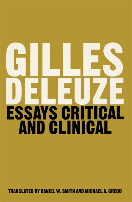 Gilles Deleuze: Essays Critical and Clinical (1997, Norton & Company, Incorporated, W. W.)